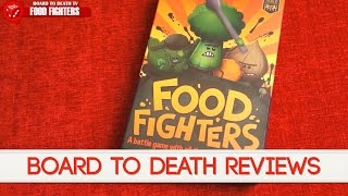 Board to Death TV - Board Game Reviews - Foodfighters video thumbnail