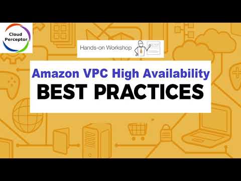 Implement Amazon VPC High Availability Best Practices