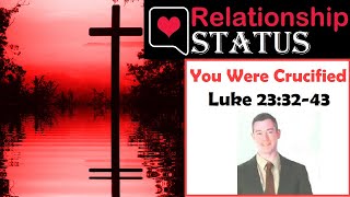 You Were Crucified