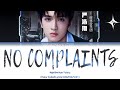 Vietsub No Complaints Nghiêm Hạo Tường TNT时代少年团 Color Coded Lyrics
