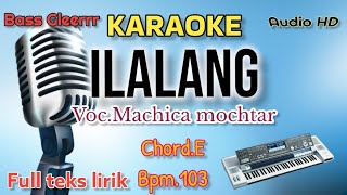 Download lagu KARAOKE || ILALANG || Audio HD Bass MANTAP❗❗❗ mp3