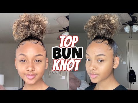 Top Knot Bun on Curly Hair + Edges | High Bun Tutorial...