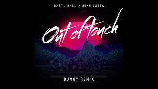Daryl Hall &amp; John Oates - Out Of Touch (dj moy remix)