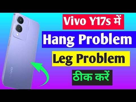 Vivo y17s hang problem solve | vivo y17s me hang problem fix kaise karen