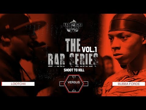 Lootchii vs Bubba Forde