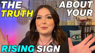 The TRUTH About Your Rising Sign
