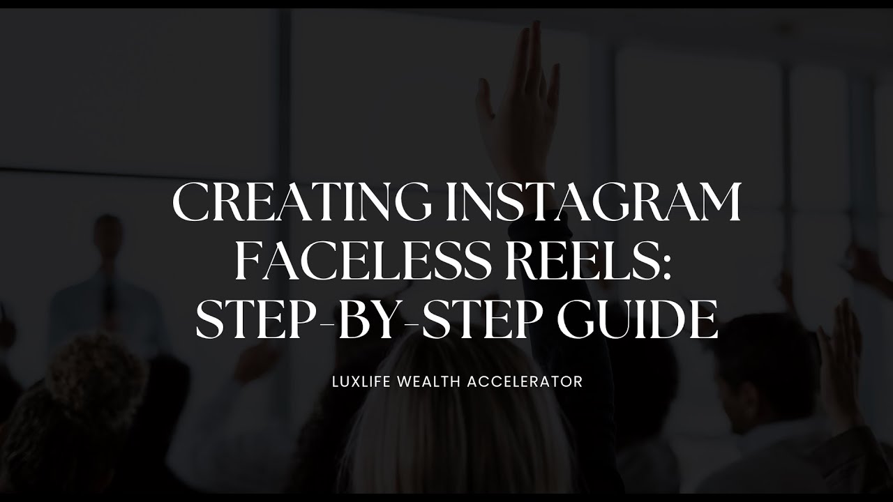 Creating Instagram Faceless Reels