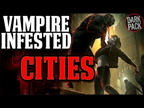 CITIES RULED BY VAMPIRES l Vampire the Masquerade Lore