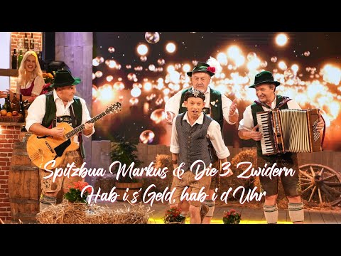 Spitzbua Markus & Die 3 Zwidern  - Hab i s´Geld, hab i d´Uhr | VOLKSMUSIK | FOLX STADL