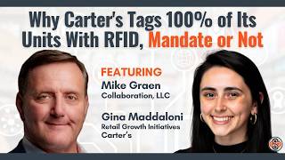 Why Carter's Tags 100% of Its Units With RFID, Mandate or Not