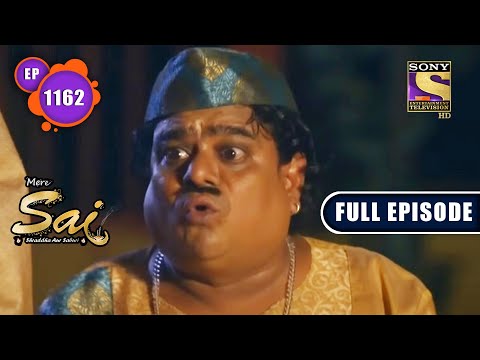 Another Attack | Mere Sai - Ep 1162 | Full Episode | 24 June 2022