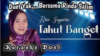 Download lagu TAKUT BANGET - RITA SUGIARTO | KARAOKE BERSAMA RINDA SALIM mp3