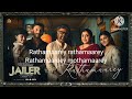 JAILER Rathamaarey Lyric VideolSuperstar Rajinikanth Sun Pictures Anirudh Nelson