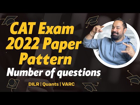 CAT Exam 2022 Paper Pattern | Number of questions | DILR | Quants | VARC
