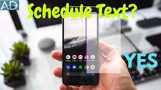 How to Schedule A Text Message | How to Postdate Text Message On Android Phones