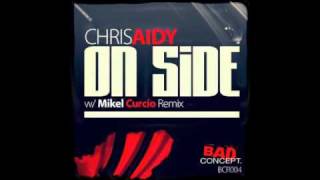 On Side (Mikel Curcio Off Side Remix) - Chris Aidy