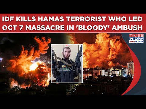 IDF Tracks, Kills Hamas Terrorist Who Led Brutal Oct 7 Massacre As Israeli Jets Rain Hell In Gaza