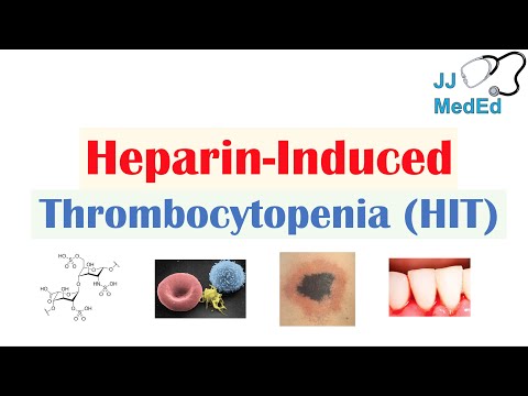 Heparin-Induced Thrombocytopenia (HIT) | Types, Signs & Symptoms, Diagnosis, Treatment