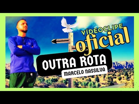 Outra Rota - Marcelo Nassilva