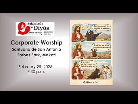 BLD Manila Corporate Worship - February 25, 2026