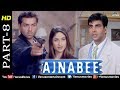 Ajnabee Part 8 HD Movie Akshay Kumar Bobby Deol Kareena Kapoor Superhit Suspense Thriller