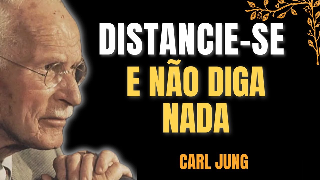 Depois que entender isso, sua vida dará um Salto! - Carl Jung, psicologia Carl Jung