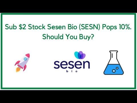 Sub $2 Stock Sesen Bio (SESN) Pops 10%. Should You Buy?