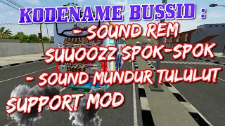 Download lagu KODENAME BUSSID SOUND REM SUOZ SPOK2 TERBARU NYARING-SOUND MUNDUR TULULUT || SUPPORT ALL MOD NO PW mp3