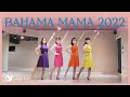 BAHAMA MAMA 2022 - LINE DANCE
