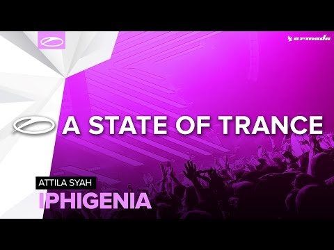 Attila Syah - Iphigenia (Extended Mix)