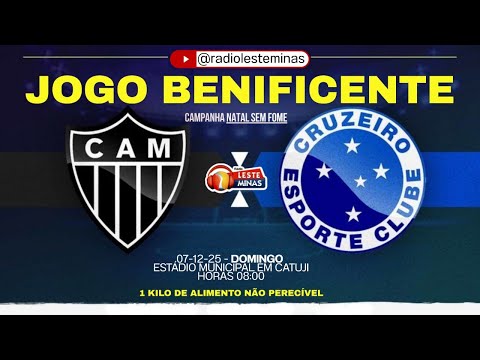 ATLÉTICO X CRUZEIRO  - NATAL SEM FOME -CATUJI - MG