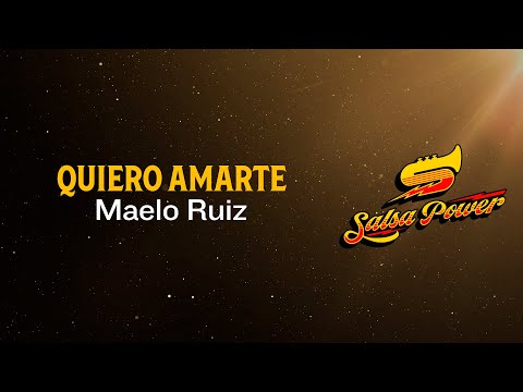Quiero Amarte, Maelo Ruiz - Video Letra - Salsa Power