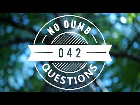 No Dumb Questions 042 - Listener Questions Lightning Round