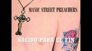 Manic Street Preachers - &quot;Born to end&quot; (Subtitulos en español)