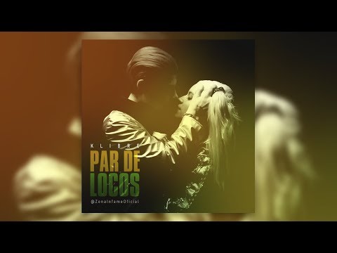 ZONA INFAME - Par de Locos [ KLIBRE ]