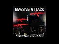 Massive Attack - Future Proof Live In Berlín