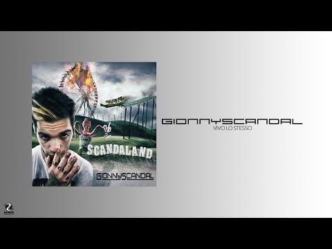 Gionnyscandal Feat. Dydo - Vivo Lo Stesso