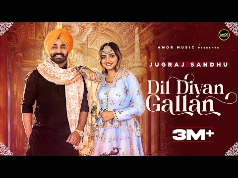 Poster Dil Diyan Gallan Lyrics – Jugraj Sandhu
