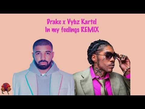 Drake ft. Vybz Kartel - In My Feelings (Remix) - September 2018