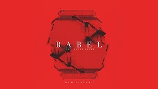 Sam Tinnesz - Babel (feat. Super Duper) [Official Audio]