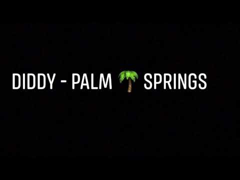 Diddy - Palm Springs