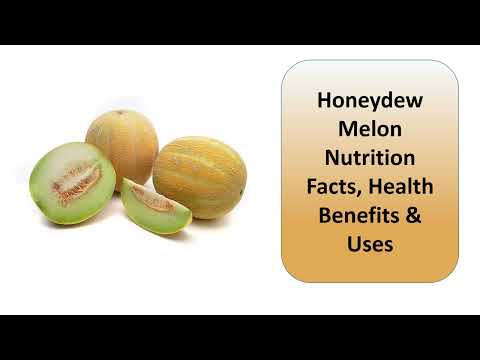 Honeydew Melon Nutrition Facts, Health Benefits & Uses