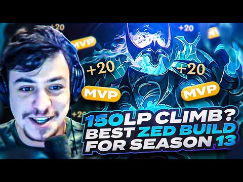 LL STYLISH | 150LP CLIMB? BEST ZED BUILD SEASON 13!!