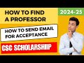 How to Find Professor and Send Emails for Acceptance Letter (Practically) | CSC Scholarships
