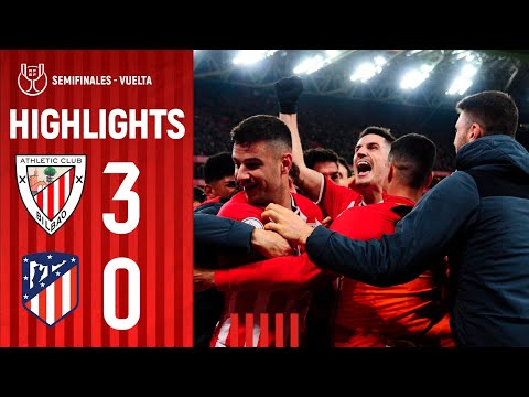 RESUMEN | Athletic Club 3-0 Atlético de Madrid | Copa 2023-24 Semifinal-Vuelta
