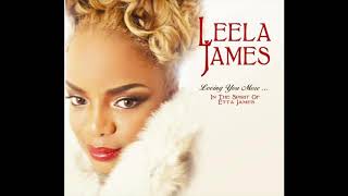 Leela James - I&#39;m Loving You More Every Day