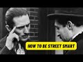 8 WAYS To Be Street Smart