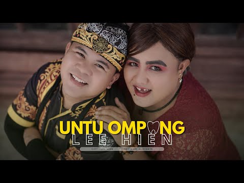 Lee Hien - Untu Ompong (Official Music Video)