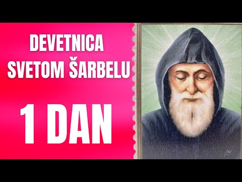 Devetnica svetom Šarbelu - 1. dan