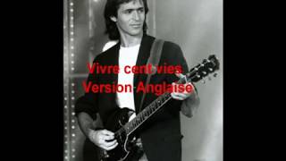 Vivre cent vies version Anglaise(Audio)